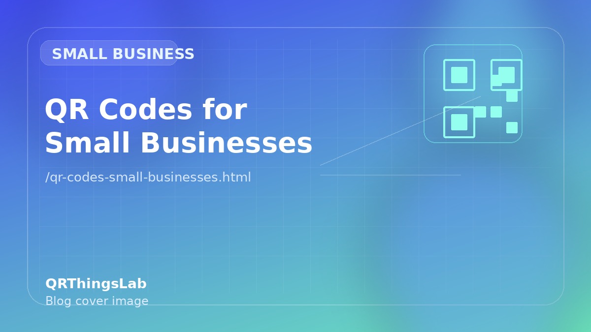 QR Codes for Small Businesses